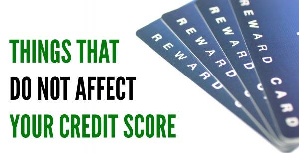 Do Not Affect Your Credit Score
