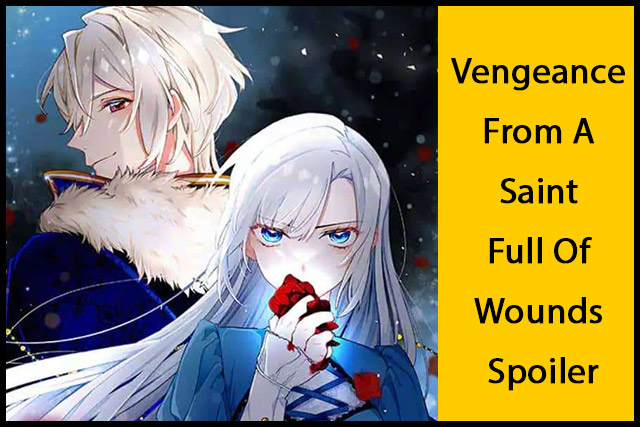 Vengeance From A Saint Full Of Wounds Spoiler